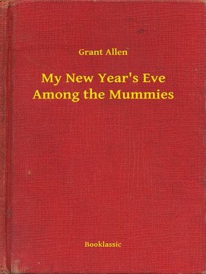 cover image of My New Year's Eve Among the Mummies